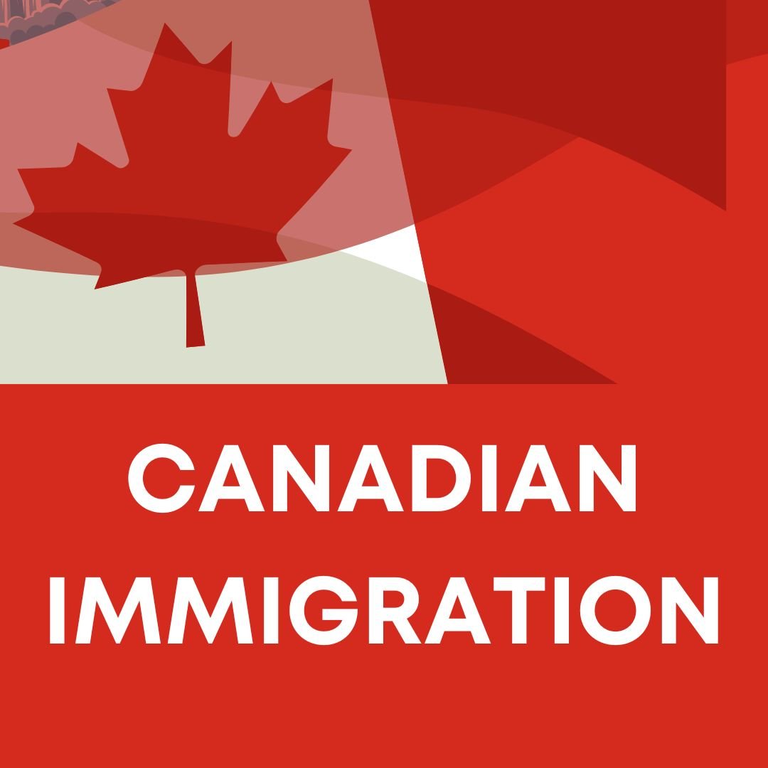 Canadian Immigration